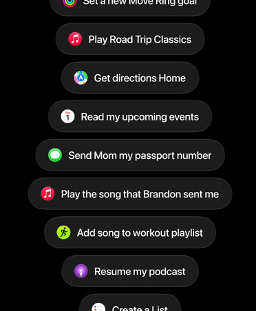 Écran affichant des requêtes Siri AI, notamment « Lancer Classiques pour road trip », « Itinéraire vers la maison », « Lire mes évènements à venir », « Ajouter une photo à l’album », « Envoyer un e‑mail », « Ajouter un morceau à la playlist d’entraînement » et « Reprendre mon podcast »